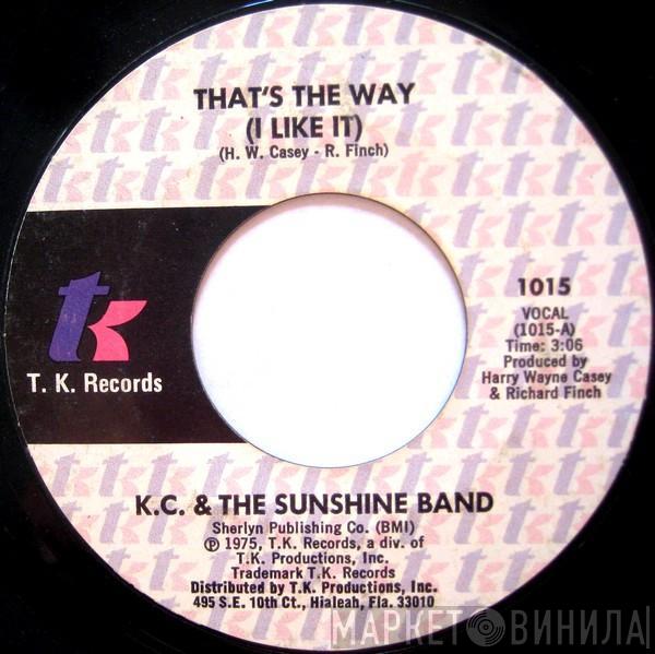 KC & The Sunshine Band - That's The Way (I Like It) / What Makes You Happy