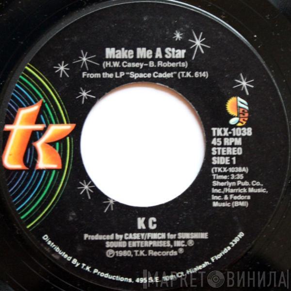 KC  - Make Me A Star