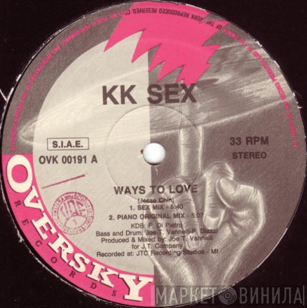 KK Sex - Ways To Love