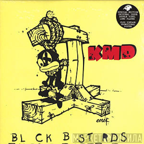  KMD  - Bl_ck B_st_rds