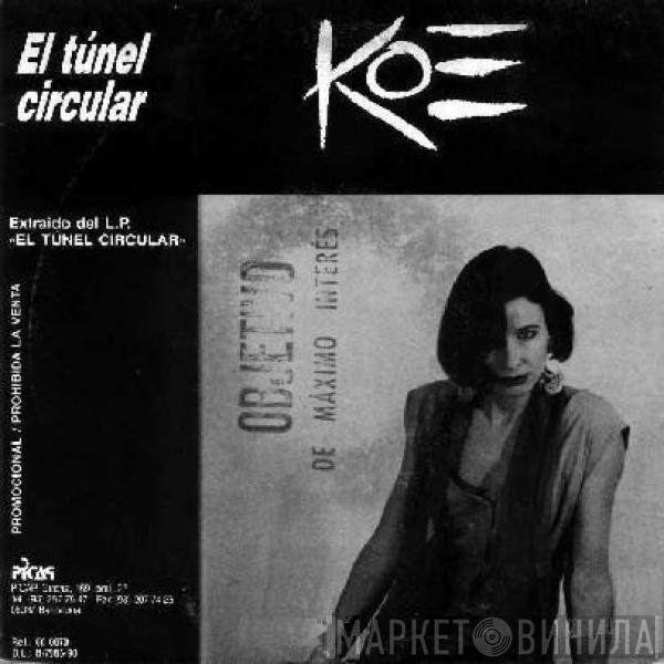 KOE  - El Tunel Circular