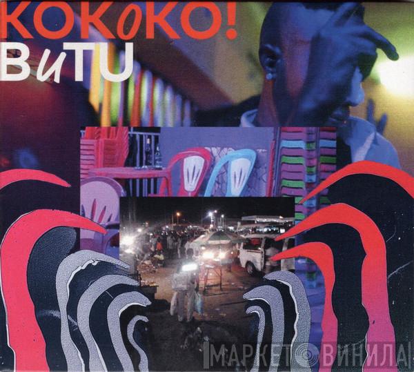 KOKOKO! - Butu
