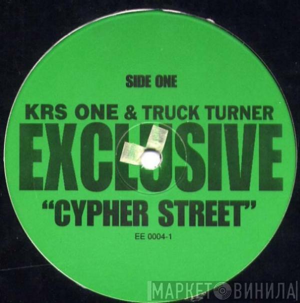 KRS-One, Truck Turner - Cypher Street / Canibitch