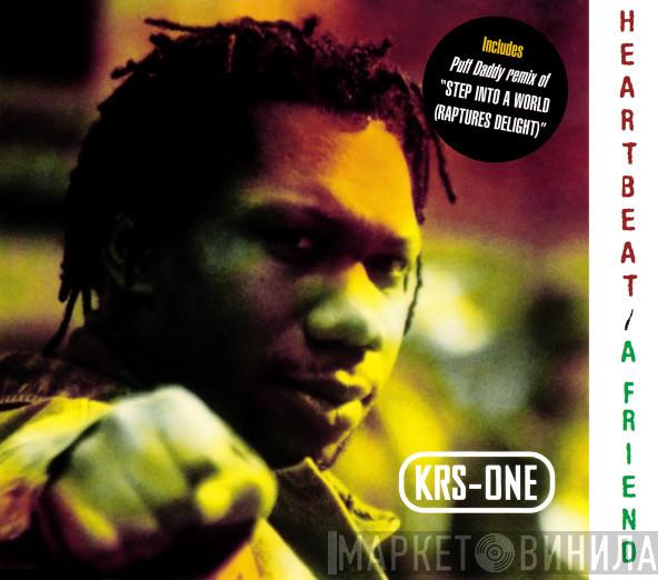 KRS-One - Heartbeat / A Friend