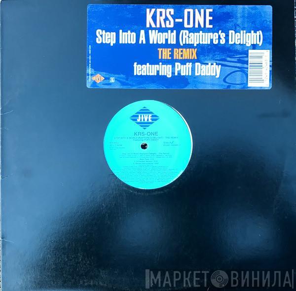 KRS-One - Step Into A World (Rapture's Delight) (The Remix)