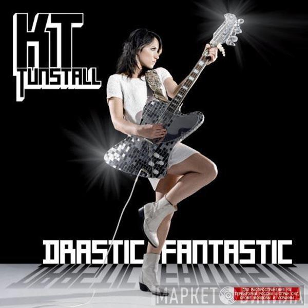  KT Tunstall  - Drastic Fantastic
