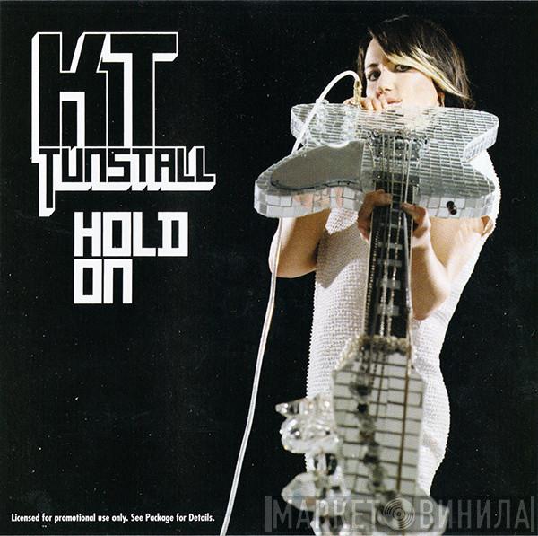  KT Tunstall  - Hold On