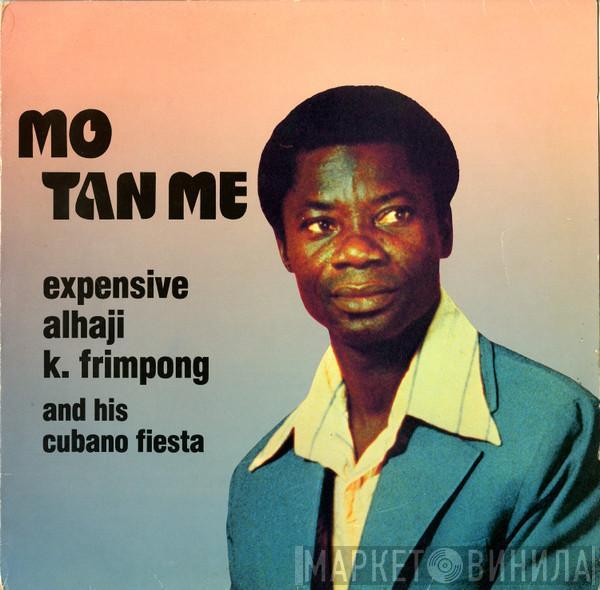 K. Frimpong & His Cubano Fiestas - Mo Tan Me
