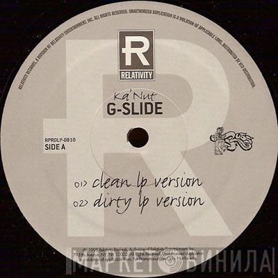 Ka'Nut - G-Slide