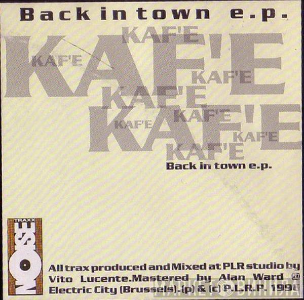  Kaf'e  - Back In Town E.P.