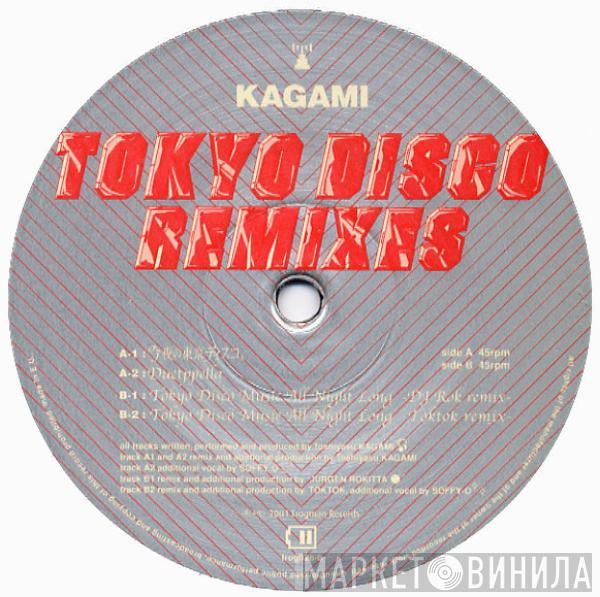 Kagami - Tokyo Disco Remixes