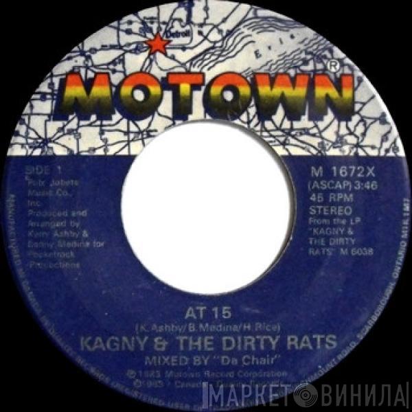 Kagny & The Dirty Rats - At 15 / Dirty Rats