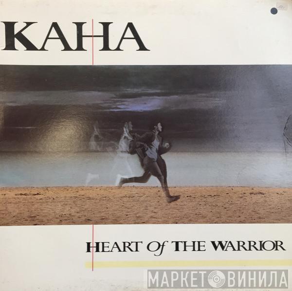 Kaha - Heart Of The Warrior