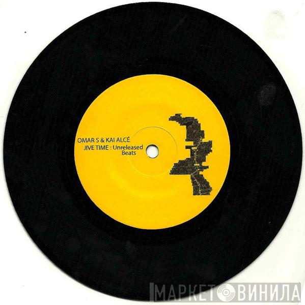 Kai Alcé, Omar-S - Jive Time (Unreleased Beats)