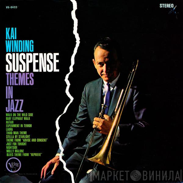 Kai Winding - Suspense Themes In Jazz