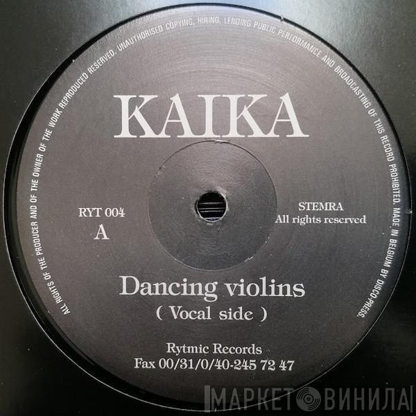 Kaika - Dancing Violins