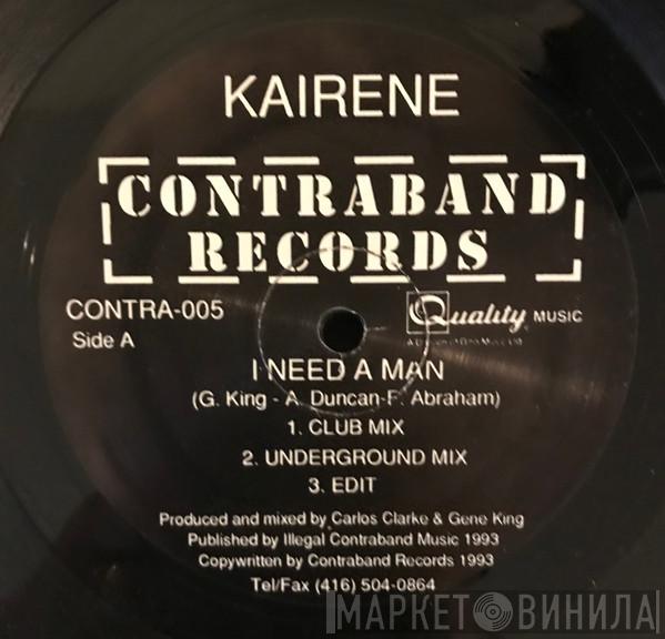 Kairene - I Need A Man