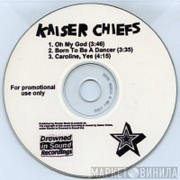 Kaiser Chiefs - Oh My God