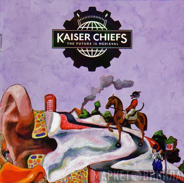 Kaiser Chiefs - The Future Is Medieval