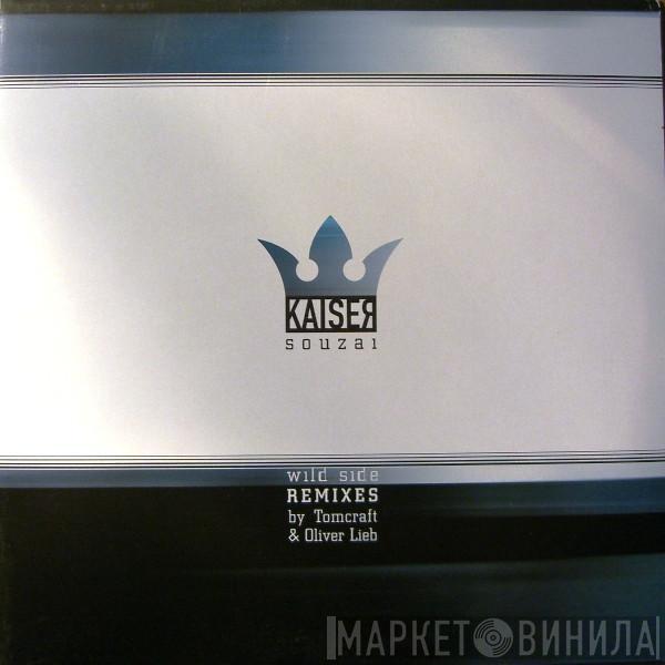 Kaiser Souzai - Wild Side (Remixes)