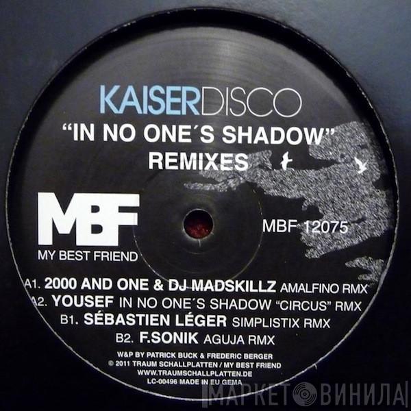 Kaiserdisco - In No One's Shadow (Remixes)