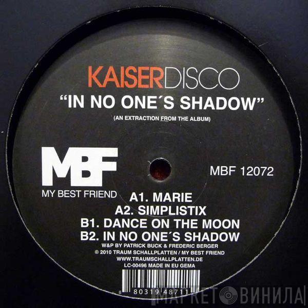 Kaiserdisco - In No One's Shadow