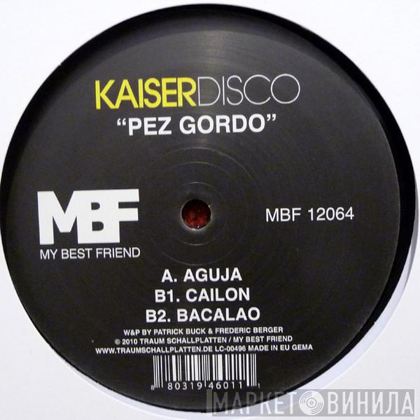 Kaiserdisco - Pez Gordo