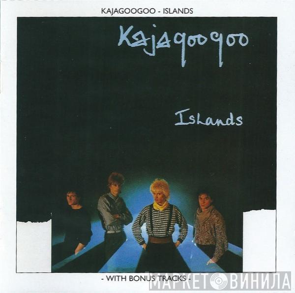  Kajagoogoo  - Islands