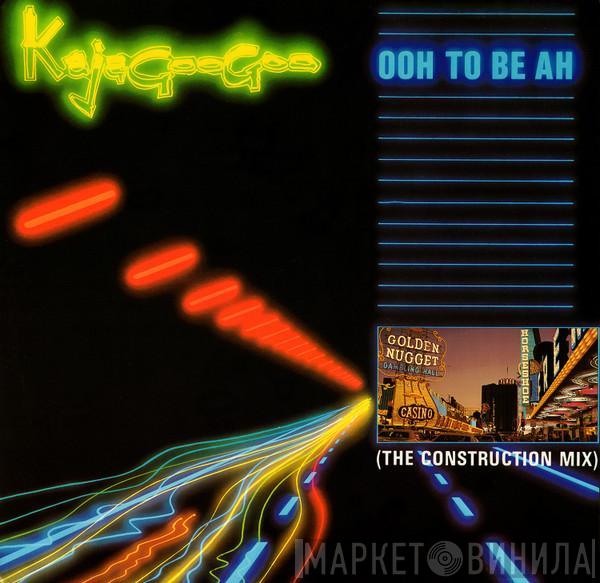 Kajagoogoo - Ooh To Be Ah (The Construction Mix)