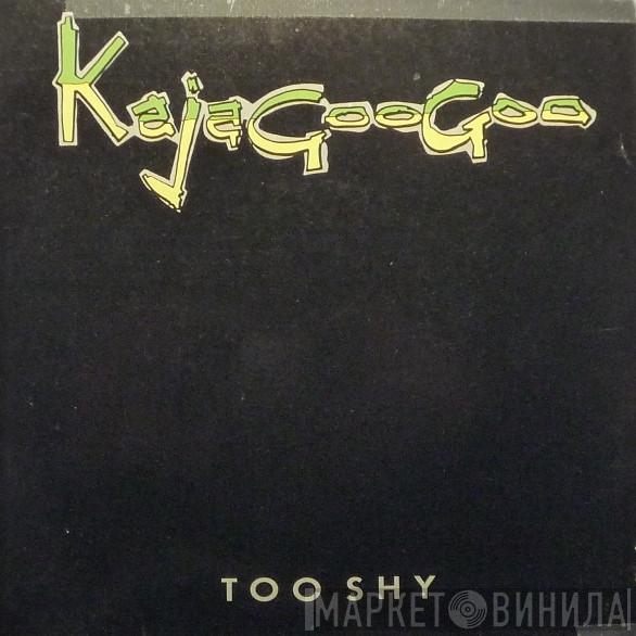  Kajagoogoo  - Too Shy