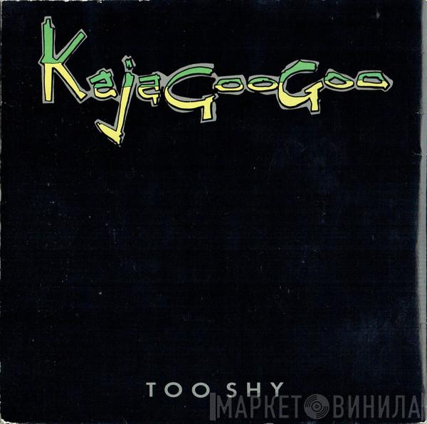  Kajagoogoo  - Too Shy