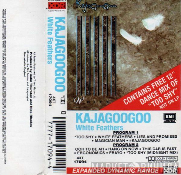  Kajagoogoo  - White Feathers