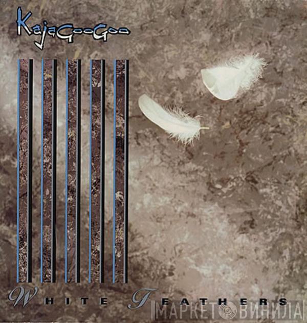 Kajagoogoo - White Feathers