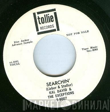 Kal David & The Exceptions - Searchin' / Daydreaming Of You