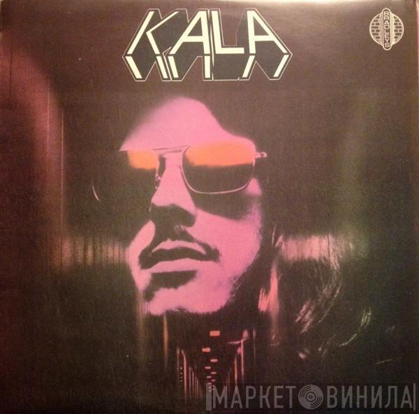 Kala  - Kala