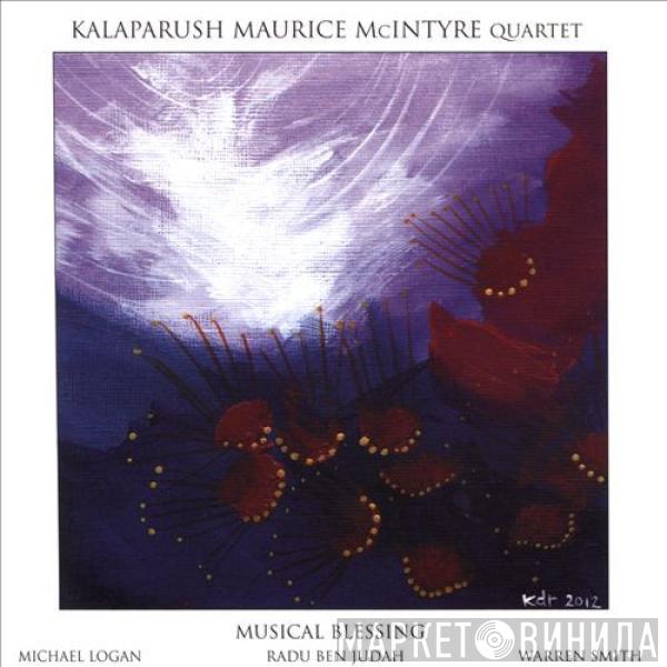 Kalaparusha Maurice McIntyre Quartet - Musical Blessing