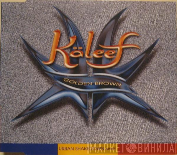  Kaleef  - Golden Brown (Urban Shakedown Mixes)