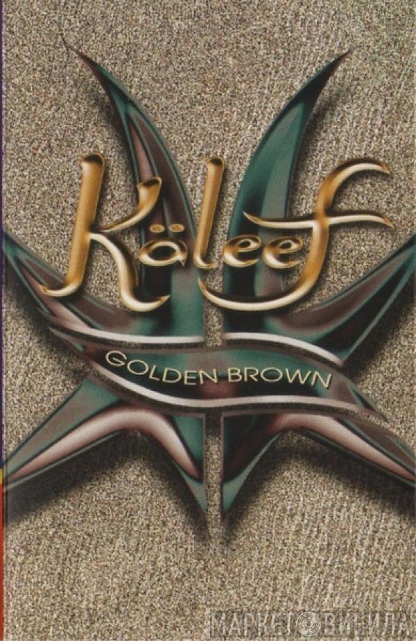 Kaleef - Golden Brown