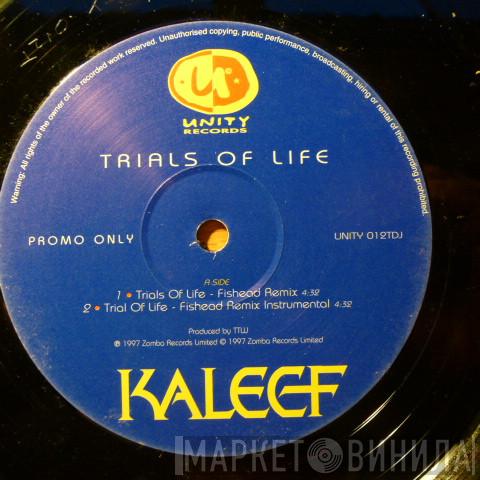 Kaleef - Trials Of Life