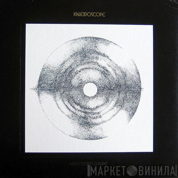 Kaleidoscope  - When Scopes Collide