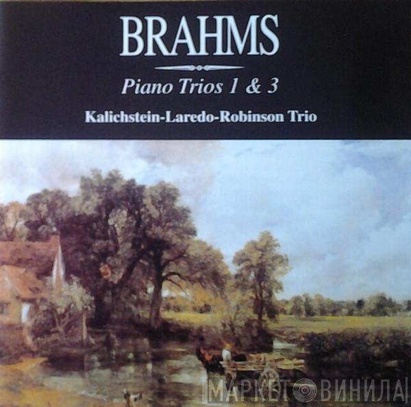  Kalichstein-Laredo-Robinson Trio  - Brahms Piano Trios 1 & 3