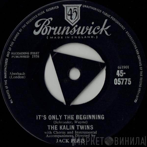 Kalin Twins - It's Only The Beginning