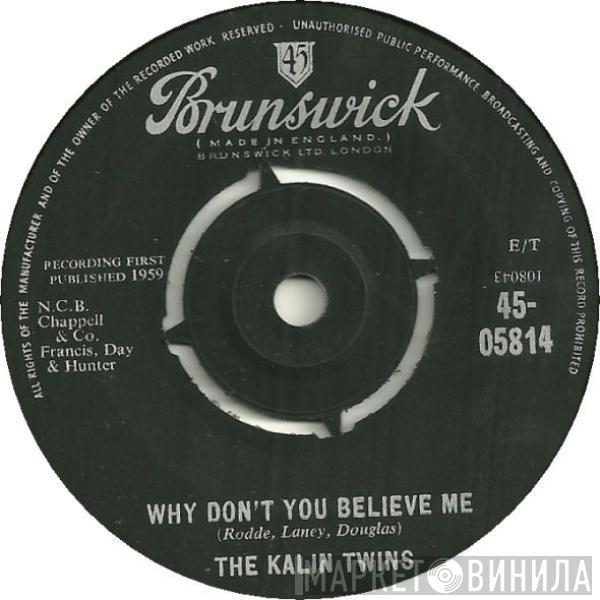 Kalin Twins - Why Don't You Believe Me