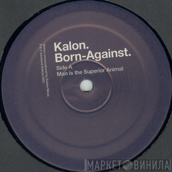 Kalon - Born-Against