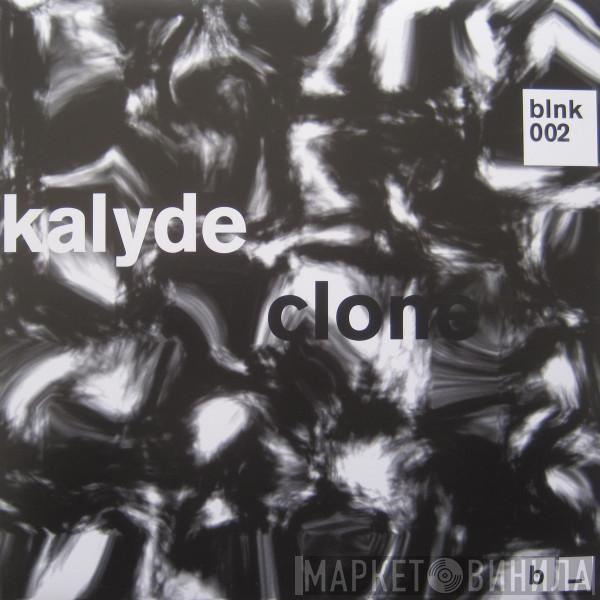 Kalyde - Clone