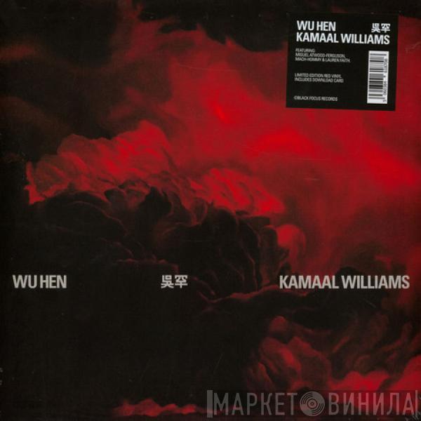Kamaal Williams - Wu Hen