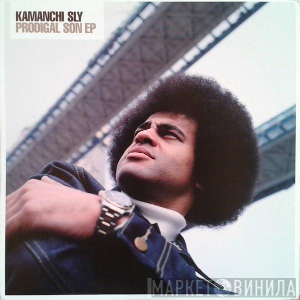 Kamanchi Sly - Prodigal Son EP