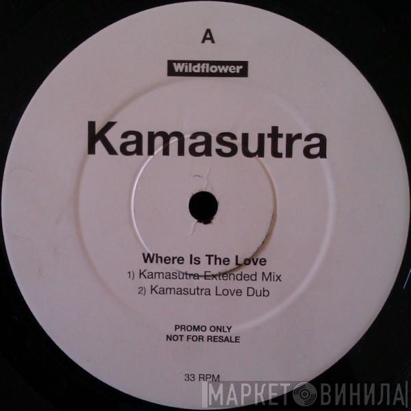 Kamasutra - Where Is The Love
