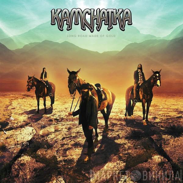 Kamchatka - Long Road Made Of Gold