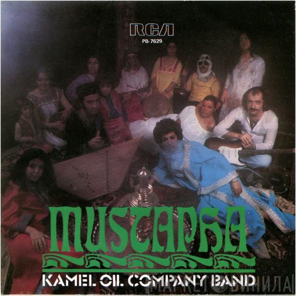  Kamel Oil Company Band  - Mustapha / Petróleo En Bruto